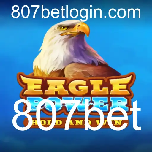 EaglePower: Um Mergulho Estratégico no Mundo das Apostas com 807bet